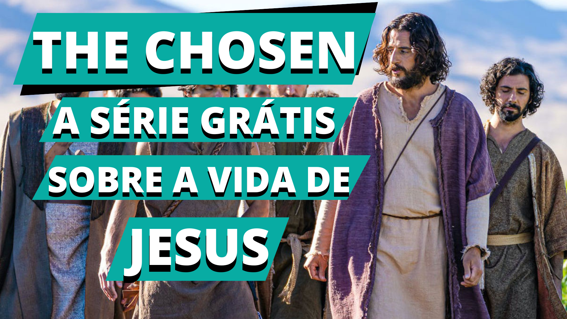 The Chosen: App Para Assistir Série Grátis sobre A Vida de Jesus