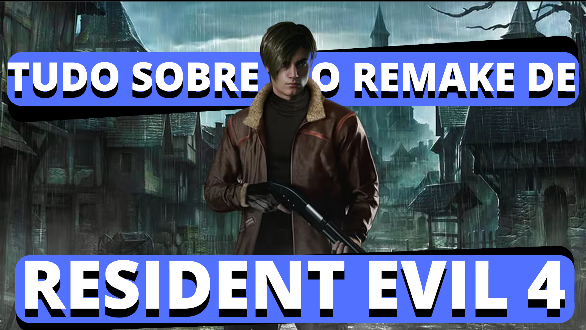 Leia mais sobre o artigo Resident Evil 4: o remake que todos estavam esperando!