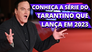 Leia mais sobre o artigo Quentin Tarantino irá lançar sua primeira série de TV em 2023!