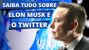 Leia mais sobre o artigo Elon Musk e Twitter: uma relação conturbada (Entenda)